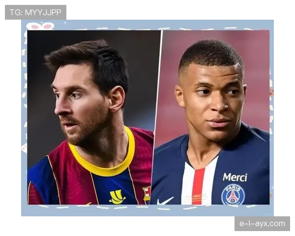 姆巴佩与梅西的职业发展上限差距究竟在哪？